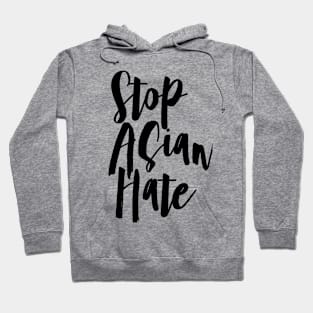 quote: stop asian hate message. Protest symbol. Hoodie